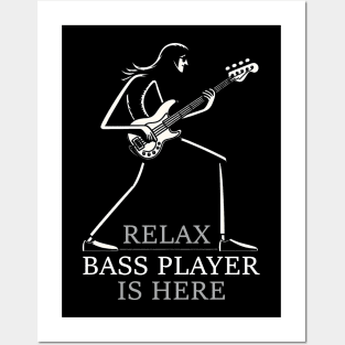 Relax Bass Player Is Here - Funny Distressed Bass Player Design Posters and Art